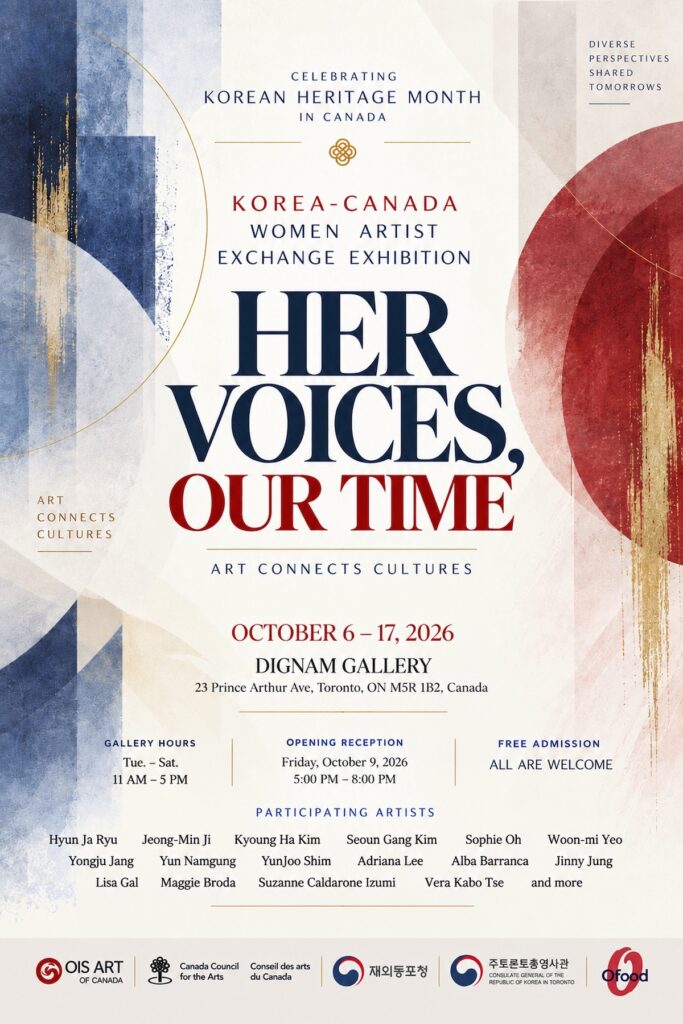 “Her Voices, Our Time” Celebrates Korean Heritage Month Through Korea–Canada Women Artists Exchange
